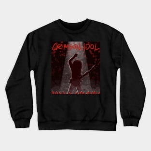 The Crimson Idol Crewneck Sweatshirt